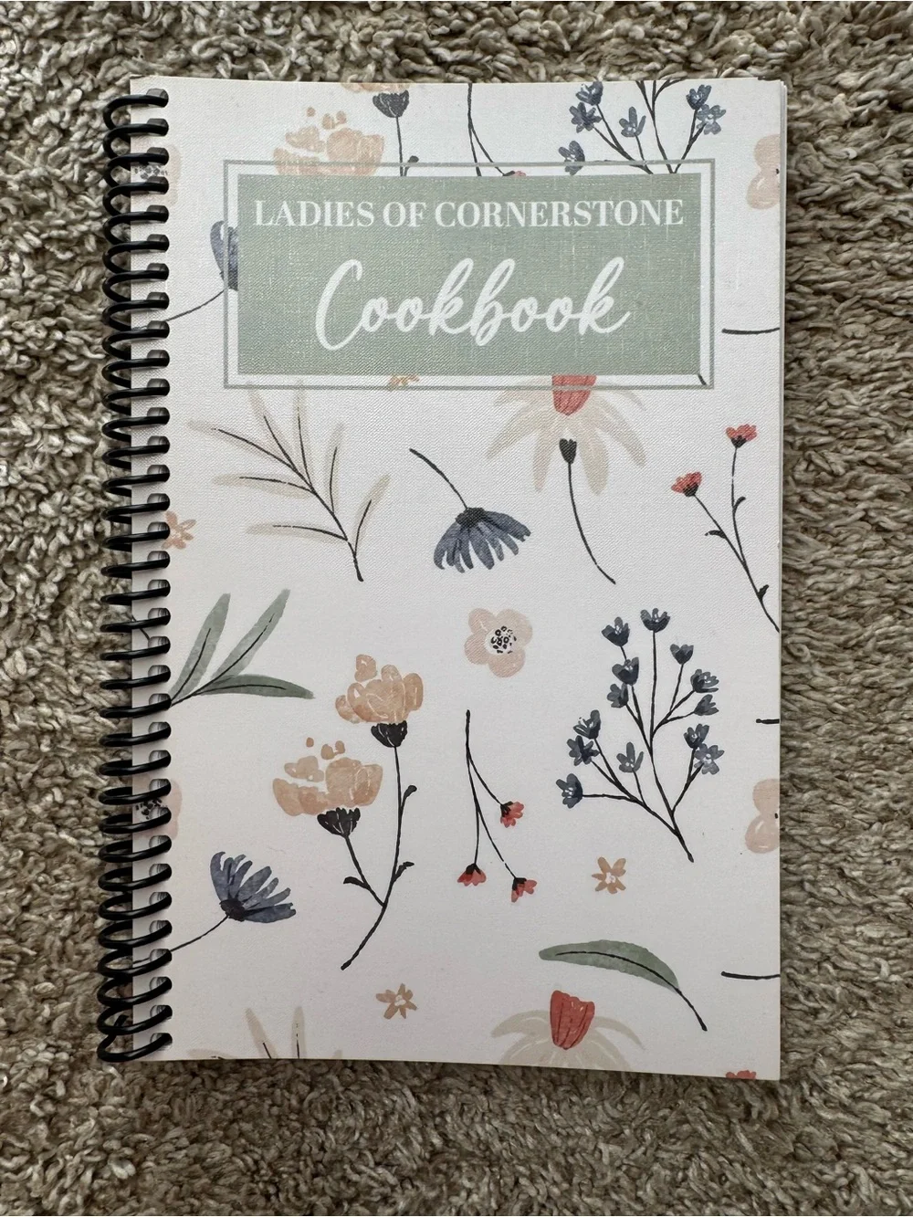 Ladies of Cornerstone Cookbook | 40th Anniversary Church Recipe Collection